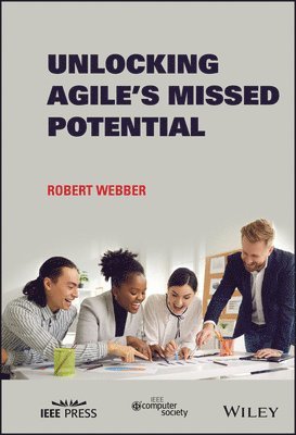 Unlocking Agile's Missed Potential 1