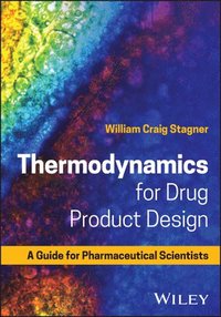 bokomslag Thermodynamics for Drug Product Design