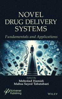 bokomslag Novel Drug Delivery Systems