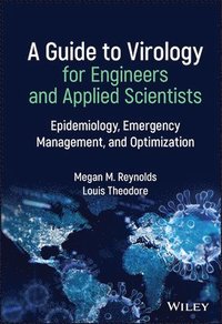 bokomslag A Guide to Virology for Engineers and Applied Scientists