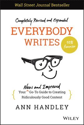 Ann Handley - Everybody Writes, Inbunden