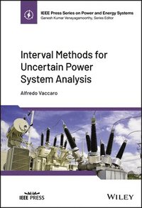 bokomslag Interval Methods for Uncertain Power System Analysis