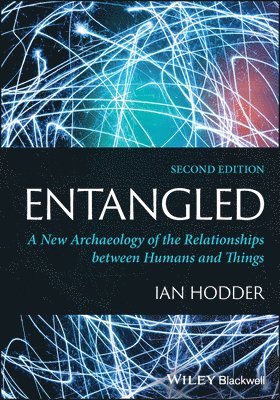 Ian Hodder, CA) Hodder, Ian (Stanford University, Stanford - Entangled, Häftad