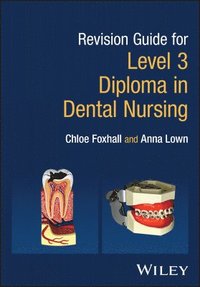 bokomslag Revision Guide for Level 3 Diploma in Dental Nursing