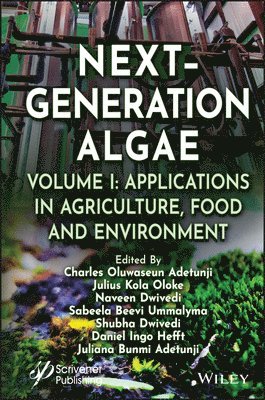 bokomslag Next-Generation Algae, Volume 1