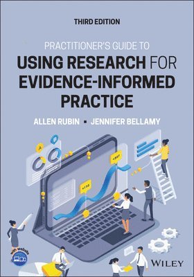 Allen Rubin, Jennifer Bellamy - Practitioner's Guide to Using Research for Evidence-Informed Practice, Häftad