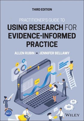 Practitioner's Guide to Using Research for Evidence-Informed Practice 1