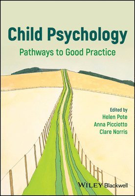 Helen Pote, Helen Pote, Anna Picciotto, Clare Norris, UK) Pote, Helen (University of London, UK) Picciotto, Anna (Whittington Health NHS Trust, UK) Norris, Clare (Hertfordshire Parternship NHS Trust - Child Psychology, Häftad
