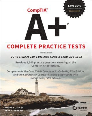 Audrey O'Shea, Jeff T. Parker - CompTIA A+ Complete Practice Tests, Häftad