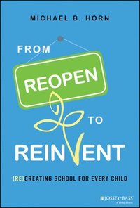 bokomslag From Reopen to Reinvent
