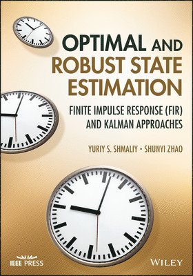 Optimal and Robust State Estimation 1