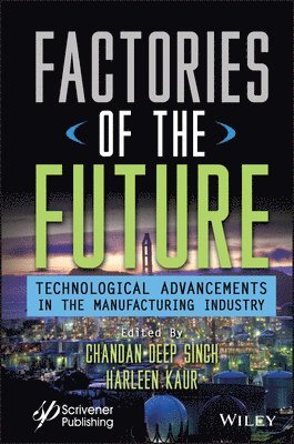 Chandan Deep Singh, Harleen Kaur - Factories of the Future, Inbunden
