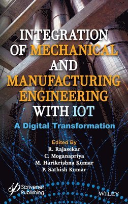 bokomslag Integration of Mechanical and Manufacturing Engineering with IoT