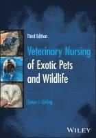 Veterinary Nursing of Exotic Pets and Wildlife 1