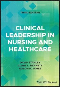 bokomslag Clinical Leadership in Nursing and Healthcare