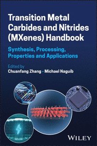 bokomslag Transition Metal Carbides and Nitrides (MXenes) Handbook