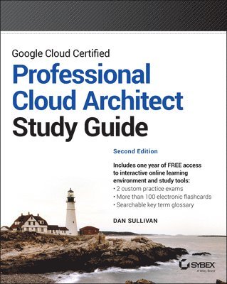 Google Cloud Certified Professional Cloud Architect Study Guide 1