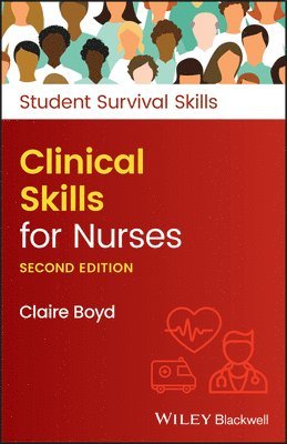 Claire Boyd, North Bristol NHS Trust) Boyd, Claire (Practice Development Trainer - Clinical Skills for Nurses, Häftad