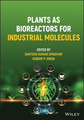 Plants as Bioreactors for Industrial Molecules 1