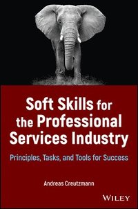 bokomslag Soft Skills for the Professional Services Industry