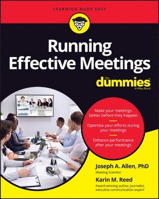 Joseph A. Allen, Karin M. Reed - Running Effective Meetings For Dummies, Häftad