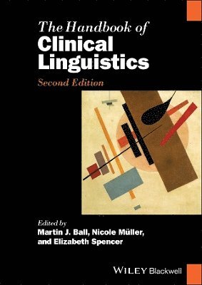 bokomslag The Handbook of Clinical Linguistics, Second Editi on