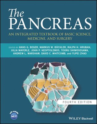 Hans G. Beger, Markus W. Buchler, Ralph H. Hruban, Julia Mayerle, John P. Neoptolemos, Tooru Shimosegawa, Andrew L. Warshaw, David C. Whitcomb, Yupei Zhao - Pancreas, Inbunden
