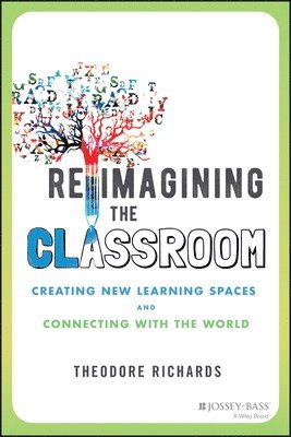 Reimagining the Classroom 1