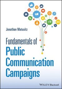 bokomslag Fundamentals of Public Communication Campaigns