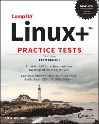 Steve Suehring - CompTIA Linux+ Practice Tests, Häftad