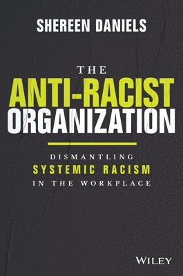 bokomslag The Anti-Racist Organization