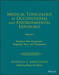 bokomslag Medical Toxicology of Occupational and Environmental Exposures, Volume 2