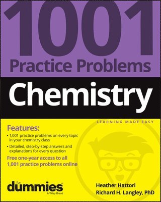 Heather Hattori, Richard H. Langley - Chemistry: 1001 Practice Problems For Dummies (+ Free Online Practice), Häftad