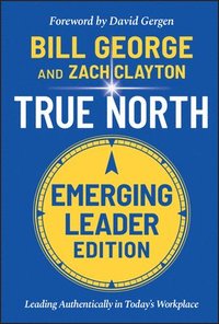 bokomslag True North, Emerging Leader Edition