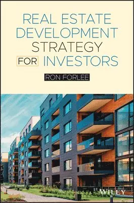 Ron Forlee - Real Estate Development Strategy for Investors, Häftad. Tillgänglighet: Lägg i varukorg