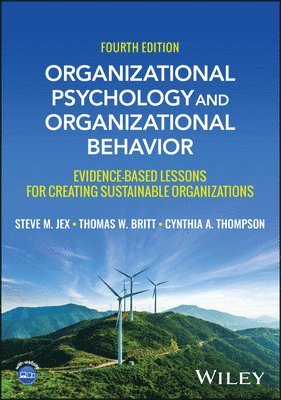 Steve M. Jex, Thomas W. Britt, Cynthia A. Thompson, OH) Jex, Steve M. (Bowling Green State University, Bowling Green, SC) Britt, Thomas W. (Clemson University, Clemson, City University of New York) Thompson, Cynthia A. (Baruch College - Organizational Psychology and Organizational Behavior, Häftad