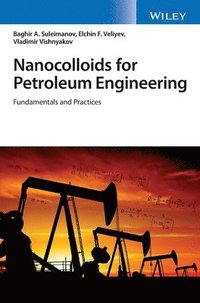bokomslag Nanocolloids for Petroleum Engineering