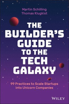 The Builder's Guide to the Tech Galaxy 1