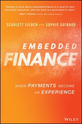 Scarlett Sieber, Sophie Guibaud - Embedded Finance, Inbunden