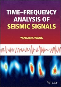 bokomslag Time-frequency Analysis of Seismic Signals