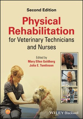 Physical Rehabilitation for Veterinary Technicians and Nurses 1