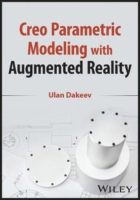 bokomslag Creo Parametric Modeling with Augmented Reality