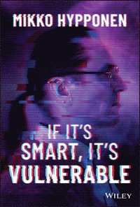 bokomslag If It's Smart, It's Vulnerable