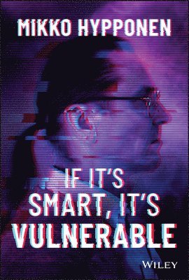 If It's Smart, It's Vulnerable 1