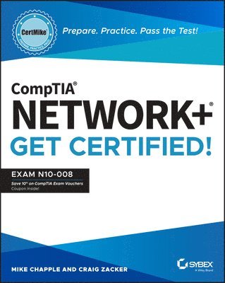 CompTIA Network+ CertMike: Prepare. Practice. Pass the Test! Get Certified! 1