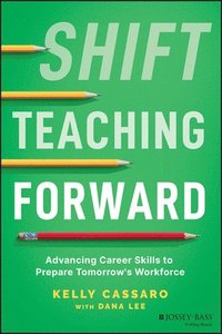 bokomslag Shift Teaching Forward