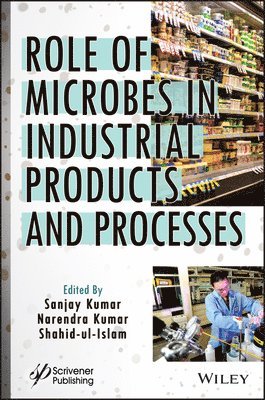 bokomslag Role of Microbes in Industrial Products and Processes