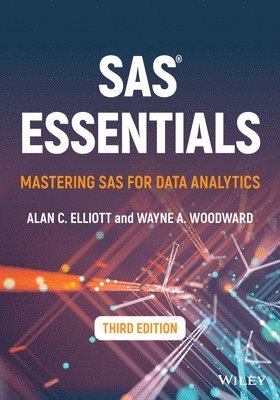 Alan C. Elliott, Wayne A. Woodward - SAS Essentials, Häftad