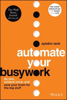 Automate Your Busywork 1