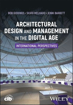 bokomslag Architectural Design and Management in the Digital Age